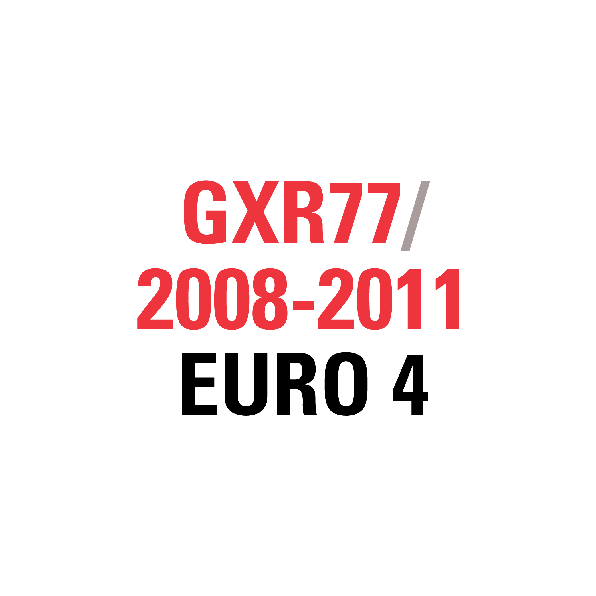 GXR77 GXD 09/2010-2022